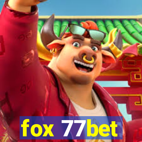 fox 77bet